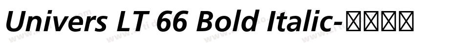 Univers LT 66 Bold Italic字体转换